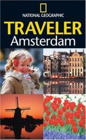 book cover of National Geographic Traveler: Amsterdam by National Geographic Society