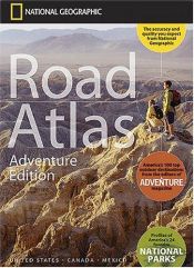 book cover of National Geographic Road Atlas - Adventure Edition by National Geographic Society