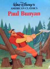 book cover of Paul Bunyan by Walt Disney