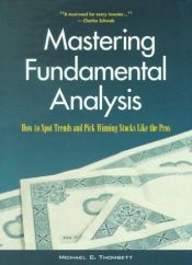 book cover of Mastering Fundamental Analysis by Michael C. Thomsett