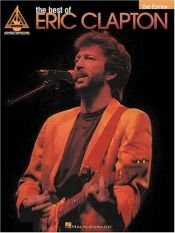 book cover of The Best of Eric Clapton - 2nd Edition by Эрик Клэптон