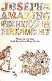 book cover of Joseph and the Amazing Technicolor Dreamcoat by Andrew Lloyd Webber
