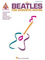 book cover of The Beatles for Acoustic Guitar Edition (Guitar Recorded Versions) by The Beatles