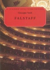 book cover of Falstaff: Lyric comedy in three acts : based on Shakespeare's Henry IV, part one and part two and The merry wives of Windsor by Giuseppe Verdi