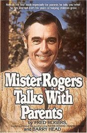 book cover of Mister Rogers talks with parents by فرد راجرز