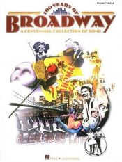 book cover of 100 Years of Broadway by Hal Leonard Corporation