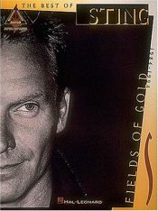 book cover of Fields of gold the best of Sting, 1984-1994 by Sting