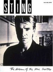 book cover of Sting - The Dream Of The Blue Turtles by Sting