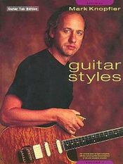 book cover of Mark Knopfler Guitar Styles - Volume 2 by Mark Knopfler