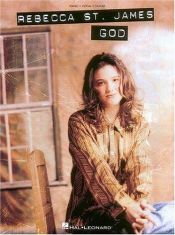 book cover of God by Rebecca St. James