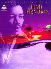 book cover of Jimi Hendrix - First Rays of the New Rising Sun by Jimi Hendrix