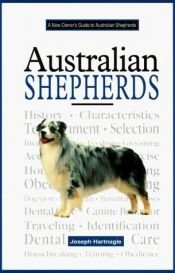 book cover of A New Owner's Guide to Australian Shepherds (New Owner's Guide to) by Joseph Hartnagle