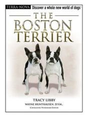 book cover of The Boston terrier by Tracy Libby