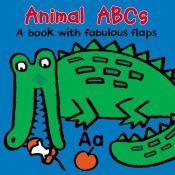 book cover of Animal ABCs (Look, Lift, Learn - A Book with Fabulous Flaps) by Reader's Digest