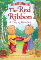 book cover of The Red Ribbon: A Book About Friendship by Thomas Taylor