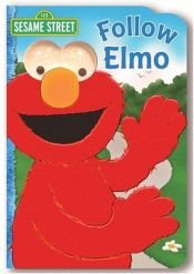 book cover of Sesame Street Follow Elmo (Flocked Googly Eyes Book) by Sarah Albee