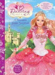 book cover of Barbie and The Twelve Dancing Princess Panorama Sticker Storybook (Barbie Movie Tie-in) by Reader's Digest