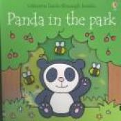 book cover of Panda in the Park (Usborne Look-Through Books) by Anna Milbourne