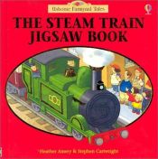 book cover of The Steam Train Jigsaw Book by Heather Amery