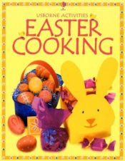 book cover of Easter Cooking (Children's Cooking) by Rebecca Gilpin