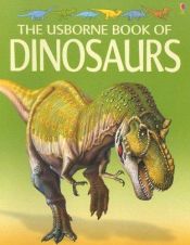 book cover of The Usborne book of dinosaurs by Susan Mayes