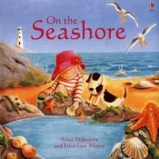 book cover of On the Seashore (Picture Books) by Anna Milbourne