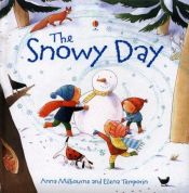 book cover of Snowy Day (Picture Books) by Anna Milbourne