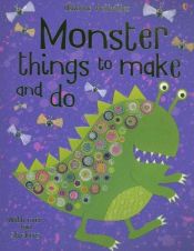 book cover of Monster Things to Make & Do -- 2006 publication by Rebecca Gilpin