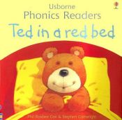 book cover of Ted in a Red Bed (Phonics Reader, A: Easy Words to Read) by Phil Roxbee Cox