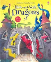 book cover of Hide-and-seek Dragons (Usborne Touchy Feely) by Fiona Watt