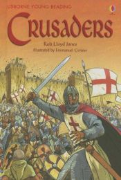 book cover of Crusaders (Usborne Young Reading Series 3) by Rob Lloyd Jones