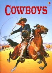 book cover of Cowboys (Usborne Beginners) (Usborne Beginners) by Catriona Clarke