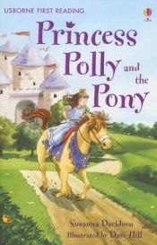 book cover of Princess Polly and the Pony by Susanna Davidson