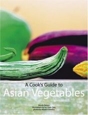 book cover of A Cook's Guide to Asian Vegetables by Wendy Hutton