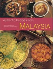 book cover of Authentic Recipes from Malaysia (Authentic Recipes) by Wendy Hutton