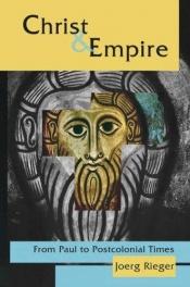 book cover of Christ & Empire: From Paul to Postcolonial Times (Facets) by Joerg Rieger