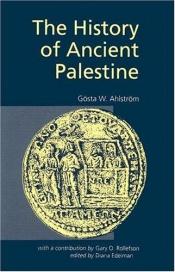 book cover of The History of Ancient Palestine by Goska W. Ahlstrom