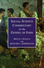 book cover of Social-science commentary on the Gospel of John by Bruce Malina