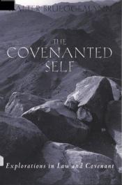 book cover of The Covenanted Self by Walter Brueggemann