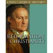 book cover of Reformation Christianity: A People's History of Christianity by Peter Matheson