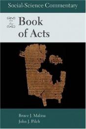 book cover of Social-science commentary on the book of Acts by Bruce Malina