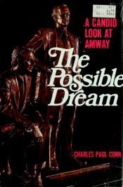 book cover of The Possible Dream by Charles Paul Conn