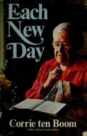 book cover of Each new day by Corrie ten Boom