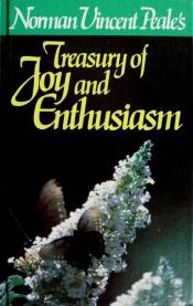 book cover of Treasury of Joy and Enthusiasm by Norman Vincent Peale