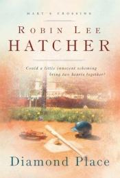 book cover of Diamond Place (Harts Crossing, Book 3) by Robin Hatcher