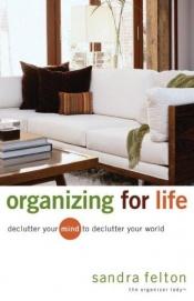 book cover of Organizing for Life by Sandra Felton