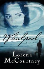 book cover of Whirlpool (Julesburg Mystery Series #1) by Lorena McCourtney