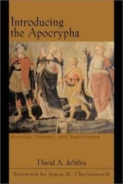 book cover of Introducing the Apocrypha: Message, Context, and Significance by David Arthur Desilva