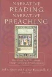 book cover of Narrative Reading, Narrative Preaching: Reuniting New Testament Interpretation and Proclamation by Joel B. Green