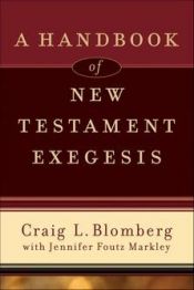 book cover of Handbook of New Testament Exegesis, A (New Testament Studies) by Craig L. Blomberg